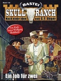 Cover: Skull-Ranch 116 - Bastei L&uuml;bbe