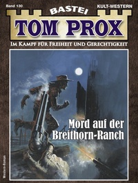 Enlarge image Cover: Tom Prox 130 - Bastei Lübbe
