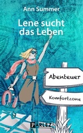 Cover: Lene sucht das Leben - Parlez Verlag