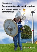Cover: Reise zum Schutz des Planeten - EDITION digital