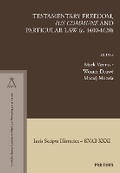 Cover: Testamentary Freedom, 'ius commune' and Particular Law (c. 1400-1620) - Peeters Publishers