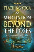 Cover: Teaching Yoga and Meditation Beyond the Poses - Bhagwan