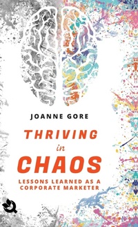 Abbildung von: Thriving in Chaos - Qurate Books Pvt. Ltd