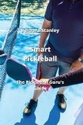 Cover: Smart Pickleball - Barbara Stanley