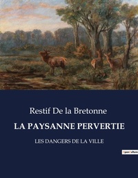 Abbildung von: La Paysanne Pervertie - Culturea