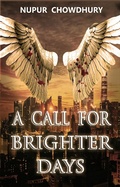 Cover: A Call for Brighter Days (The Aeriel Chronicles, #2) - Nupur Chowdhury