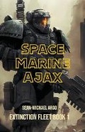 Cover: Space Marine Ajax - Sean-Michael Argo