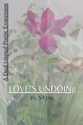 Cover: A Dual Lingual - Love's Undoing - Sajal