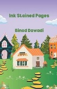 Enlarge image Cover: Ink Stained Pages - Binod Dawadi
