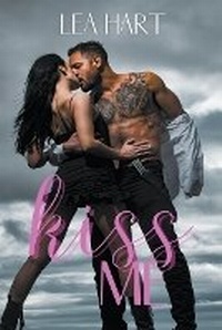 Enlarge image Cover: Kiss Me - Lea Hart