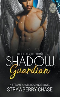 Abbildung von: Shadow Guardian - Michelle Deerwester-Dalrymple