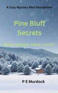 Cover: Pine Bluff Secrets - Paul Murdock