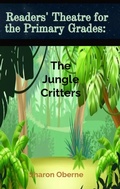 Cover: Readers' Theatre for the Primary Grades: The Jungle Critters - The Brown Compound