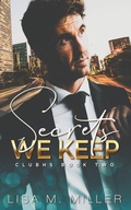 Cover: Secrets We Keep - Lisa M. Miller