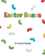 Cover: Easter Beans - Christian Faith Publishing