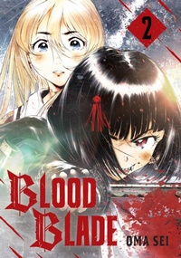 Enlarge image Cover: BLOOD BLADE 2 - Kodansha America, Inc