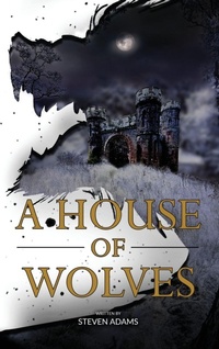 Enlarge image Cover: A House of Wolves - Castle Drum Publishing