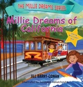 Cover: Millie Dreams of California - Jilly Bean Publishing, L.L.C.