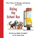 Cover: Riding the School Bus - Bobbie Friedhoff