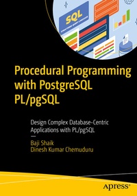 Abbildung von: Procedural Programming with PostgreSQL PL/pgSQL - Apress