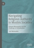 Cover: Navigating Religious Authority in Muslim Societies - Palgrave Macmillan