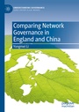 Cover: Comparing Network Governance in England and China - Palgrave Macmillan