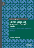 Cover: Silence, Space and Absence in Conrad's Works - Palgrave Macmillan