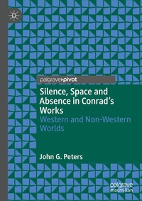 Enlarge image Cover: Silence, Space and Absence in Conrad's Works - Palgrave Macmillan