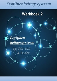 Abbildung von: Leylijnenhelingssysteem / Leylijnenhelingssysteem - Werkboek 2 - epubli