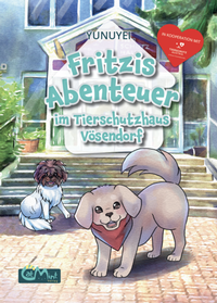 Abbildung von: Fritzis Abenteuer im Tierschutzhaus Vösendorf - CatMint Verlag