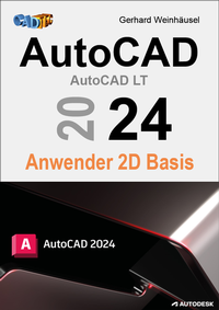 Abbildung von: AutoCAD 2024 Anwender 2D Basis - CADTEC