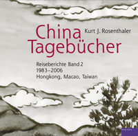 Abbildung von: China-Tagebücher - Reiseberichte Band 2 - Verlag Ismero
