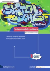 Bild vergrößern Bild: Systemische Interventionen - managerSeminare Verlags GmbH