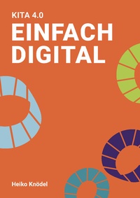 Abbildung von: Kita 4.0 - einfach digital - efacon GmbH