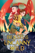 Cover: Beasts of the Uncanny Wild - Collins