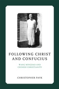 Cover: Following Christ and Confucius - University of Notre Dame Press
