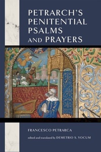 Enlarge image Cover: Petrarch's Penitential Psalms and Prayers - University of Notre Dame Press