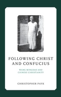 Cover: Following Christ and Confucius - University of Notre Dame Press