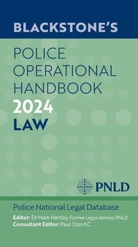 Abbildung von: Blackstone's Police Operational Handbook 2024 - Oxford University Press