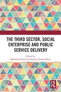 Cover: The Third Sector, Social Enterprise and Public Service Delivery - Taylor & Francis