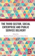 Cover: The Third Sector, Social Enterprise and Public Service Delivery - Routledge