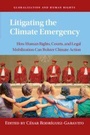Cover: Litigating the Climate Emergency - Cambridge University Press