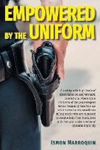 Abbildung von: Empowered By The Uniform - FriesenPress