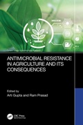 Cover: Antimicrobial Resistance in Agriculture and its Consequences - CRC Press