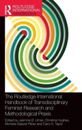 Cover: The Routledge International Handbook of Transdisciplinary Feminist Research and Methodological Praxis - Routledge