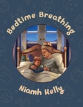 Cover: Bedtime Breathing - Austin Macauley Publishers Ltd