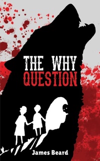 Enlarge image Cover: Why Question - Austin Macauley Publishers Ltd