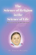 Cover: Science of Religion in the Science of Life - Austin Macauley Publishers Ltd
