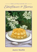 Cover: Little Book of Elderflowers and Berries - Austin Macauley Publishers Ltd