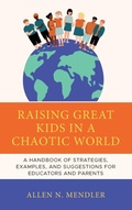Bild: Raising Great Kids in a Chaotic World - Rowman & Littlefield Publishers